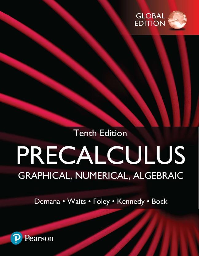 Könyv Precalculus: Graphical, Numerical, Algebraic, Global Edition Franklin Demana