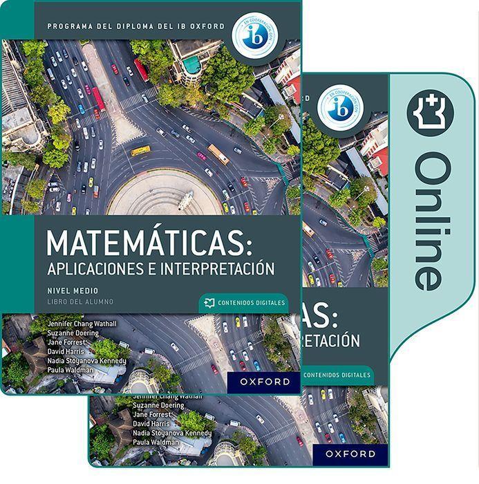 Buch Matematicas IB: Aplicaciones e Interpretacion, Nivel Medio, Paquete de Libro Impreso y Digital Jennifer Chang Wathall