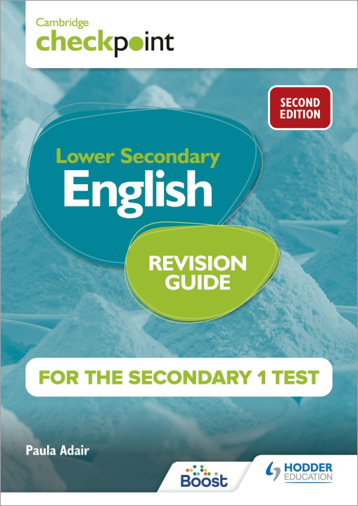 Könyv Cambridge Checkpoint Lower Secondary English Revision Guide for the Secondary 1 Test 2nd edition Paula Adair