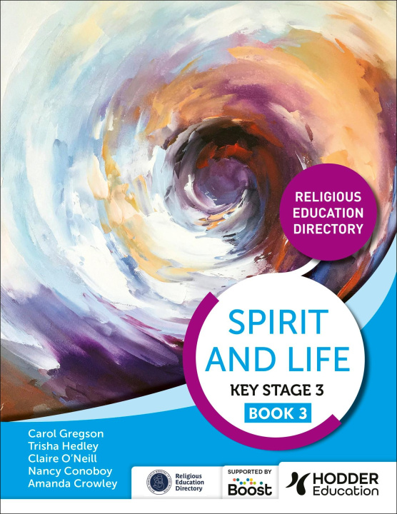 Книга Spirit and Life: Religious Education Curriculum Directory for Catholic Schools Key Stage 3 Book 3 PAUL MCHUGH TRISHA H