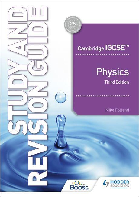 Könyv Cambridge IGCSE (TM) Physics Study and Revision Guide Third Edition Mike Folland