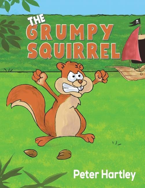 Book Grumpy Squirrel Peter Hartley