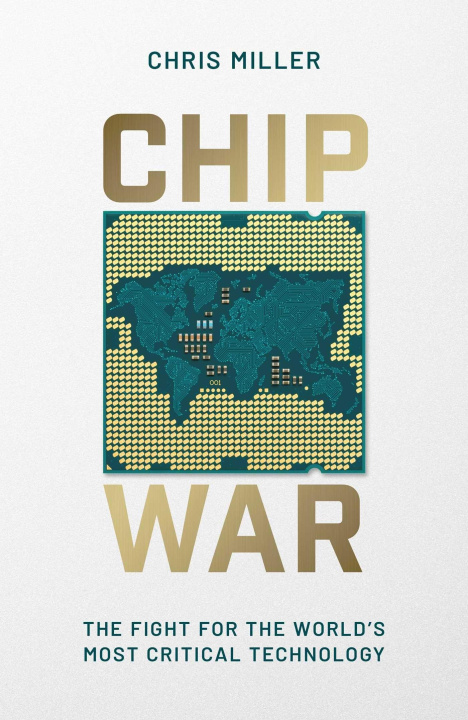 Knjiga Chip War Chris Miller