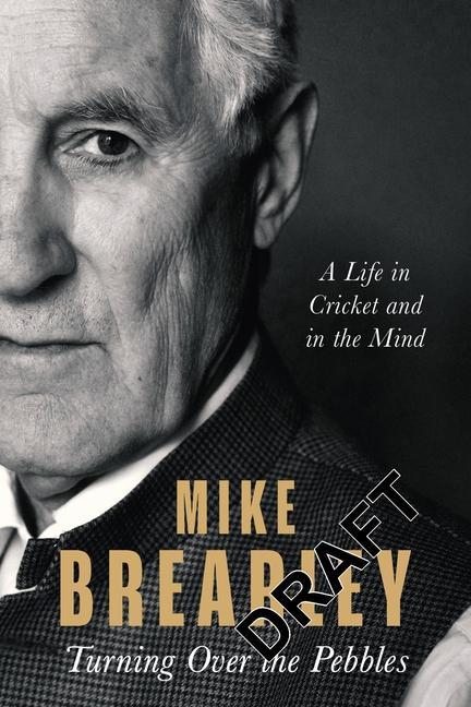 Buch Turning Over the Pebbles Mike Brearley