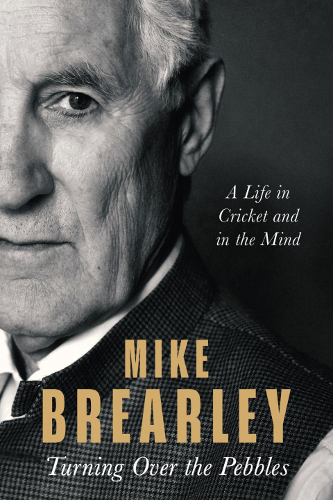 Buch TURNING OVER THE PEBBLES Mike Brearley