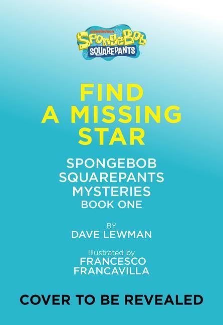 Книга Spongebob Squarepants: Bikini Bottom Mysteries: Book One Dave Lewman