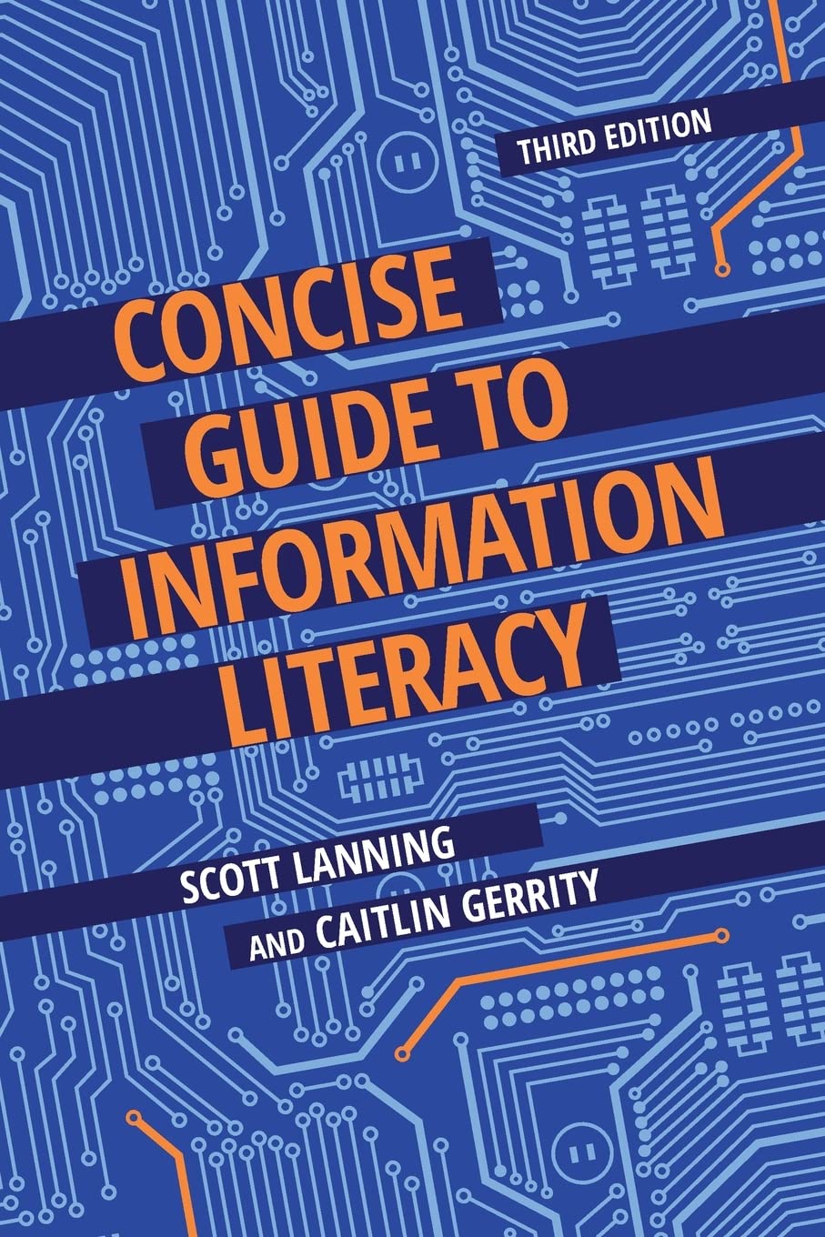 Könyv Concise Guide to Information Literacy, 3rd Edition Scott Lanning