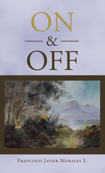 Knjiga On & Off Francisco Javier Morales E.
