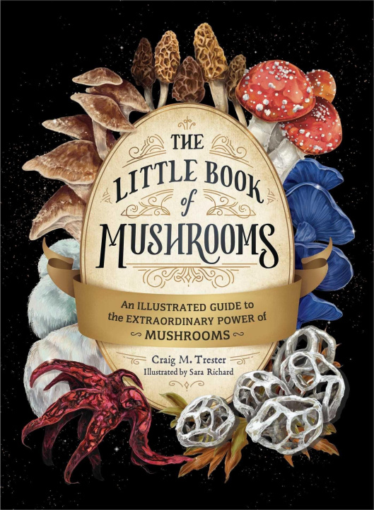 Könyv Little Book of Mushrooms Sara Richard