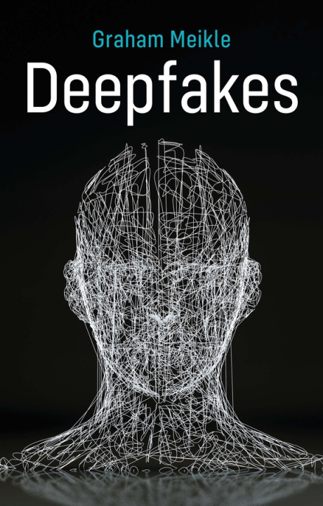 Könyv Deepfakes Graham Meikle