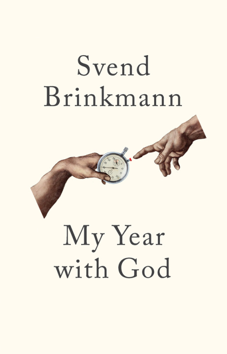 Kniha My Year with God Svend Brinkmann