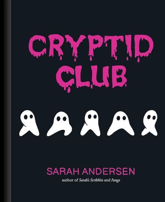 Kniha Cryptid Club Sarah Andersen
