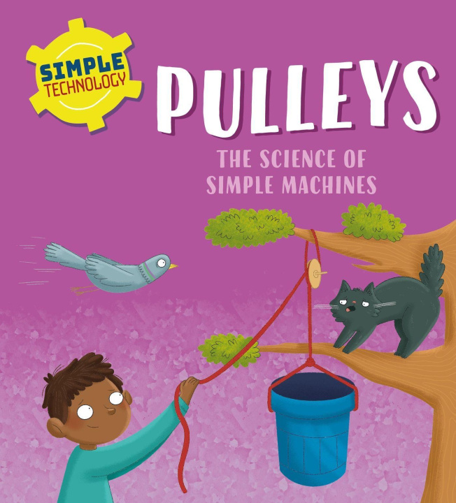 Kniha Simple Technology: Pulleys LIZ LENNON