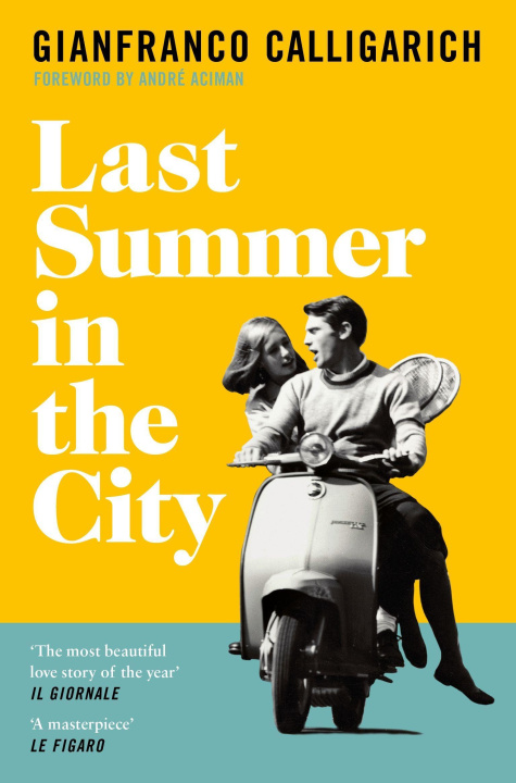 Book Last Summer in the City Gianfranco Calligarich