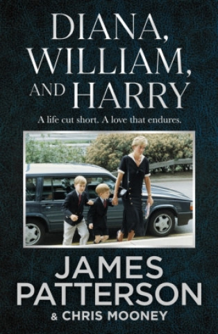 Kniha Diana, William and Harry 