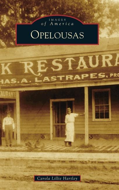Knjiga Opelousas Carola Lillie Hartley