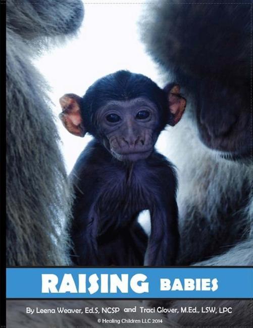 Knjiga Raising Babies Leena Weaver