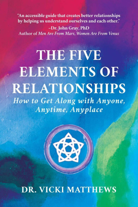 Könyv Five Elements of Relationships 