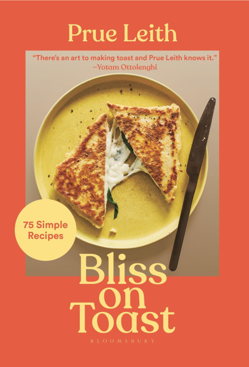 Knjiga Bliss on Toast: 75 Simple Recipes 