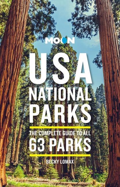 Könyv Moon USA National Parks (Third Edition) 