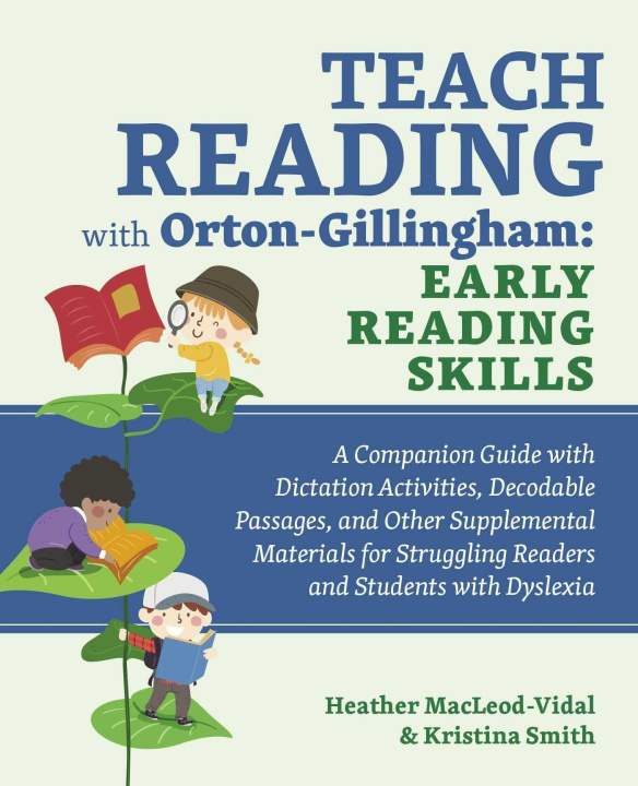 Книга Teach Reading With Orton-gillingham: Early Reading Skills Heather Macleod-Vidal