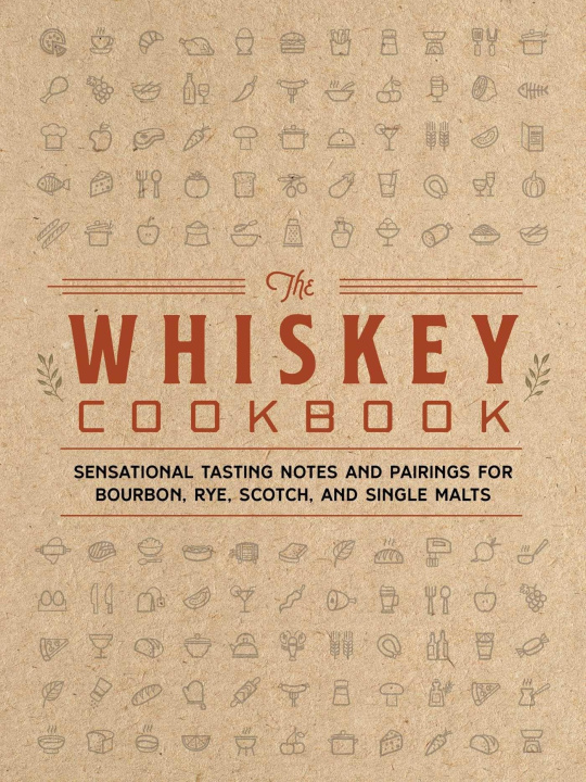 Книга Whiskey Cookbook 