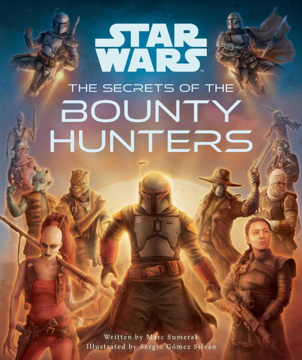 Carte Star Wars: The Secrets of the Bounty Hunters: (Star Wars for Kids, Star Wars Secrets) 