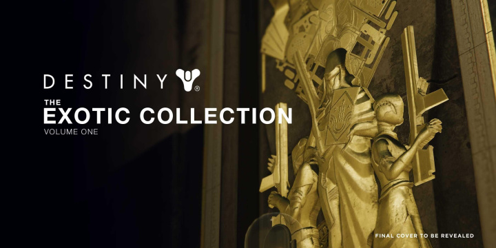Könyv Destiny: The Exotic Collection, Volume One 