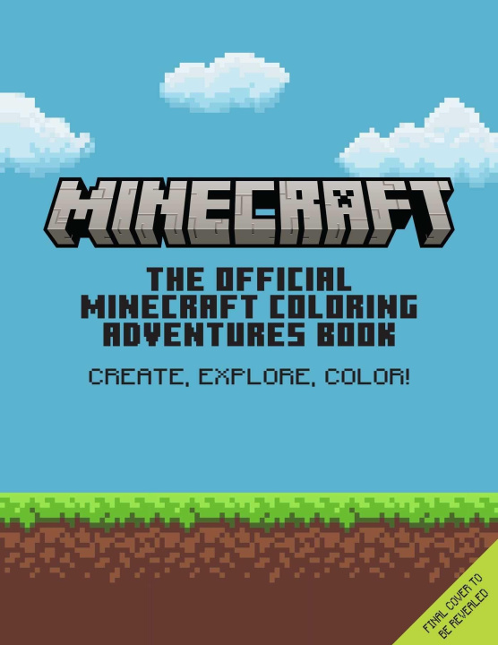 Книга The Official Minecraft Coloring Adventures Book: Create, Explore, Color! 