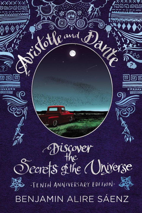 Könyv Aristotle and Dante Discover the Secrets of the Universe: Tenth Anniversary Edition 