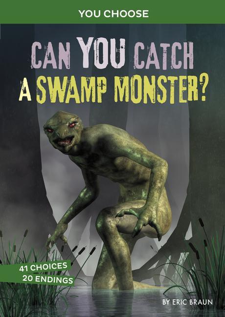 Knjiga Can You Catch a Swamp Monster?: An Interactive Monster Hunt Braun
