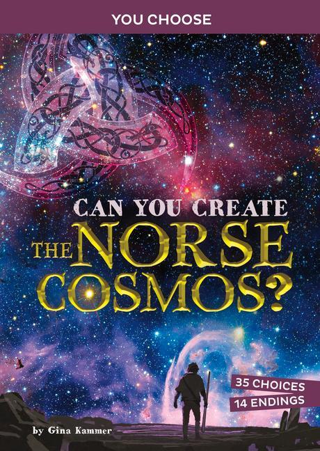 Knjiga Can You Create the Norse Cosmos?: An Interactive Mythological Adventure Kammer