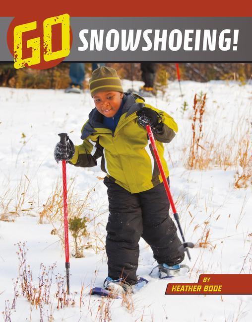 Book Go Snowshoeing! Bode