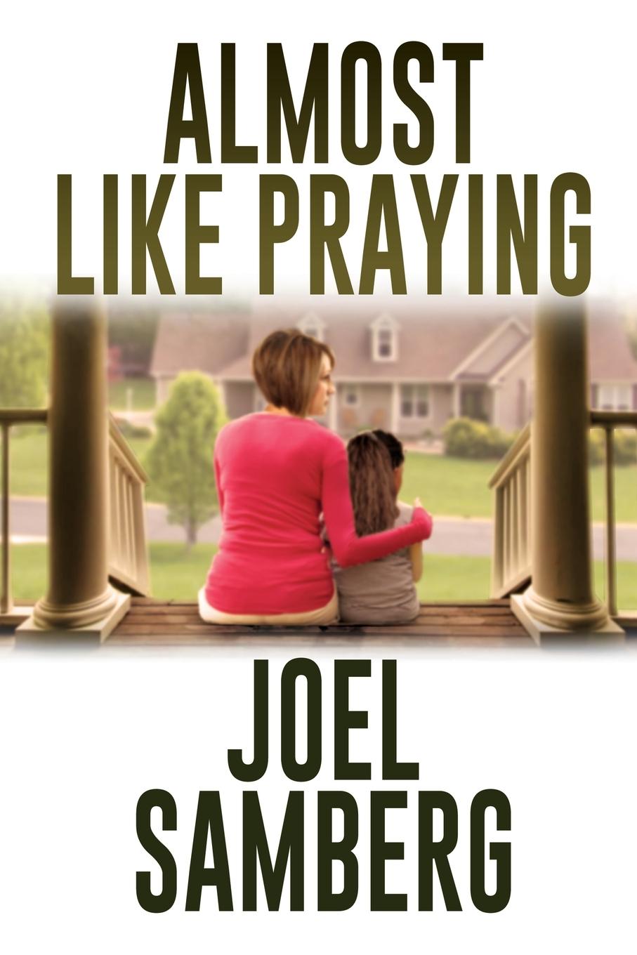 Book Almost Like Praying Samberg Joel Samberg