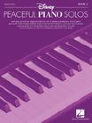 Kniha Disney Peaceful Piano Solos - Book 2: Piano Solo Songbook 