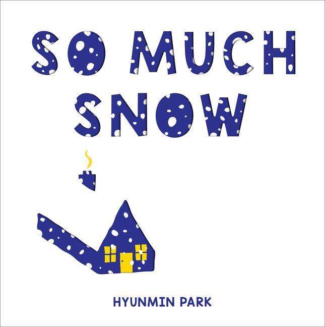 Книга So Much Snow 