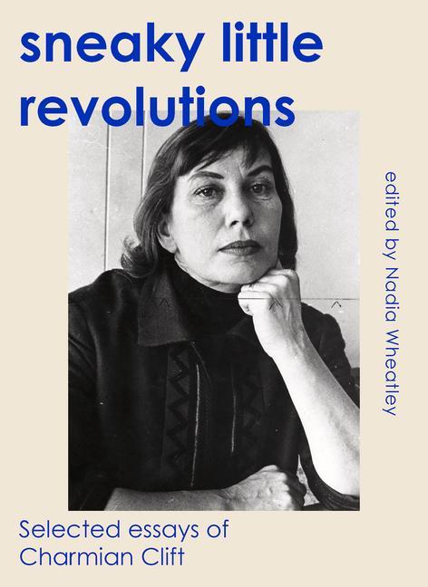 Książka Sneaky Little Revolutions Nadia Wheatley