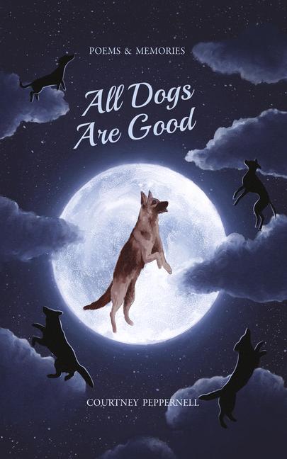 Carte All Dogs Are Good Courtney Peppernell