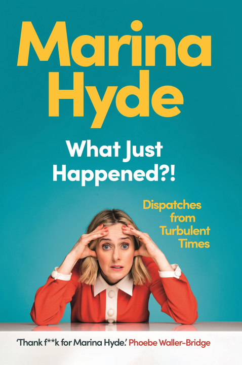 Könyv What Just Happened?! Marina  (Diarist) Hyde