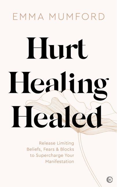 Kniha Hurt, Healing, Healed 