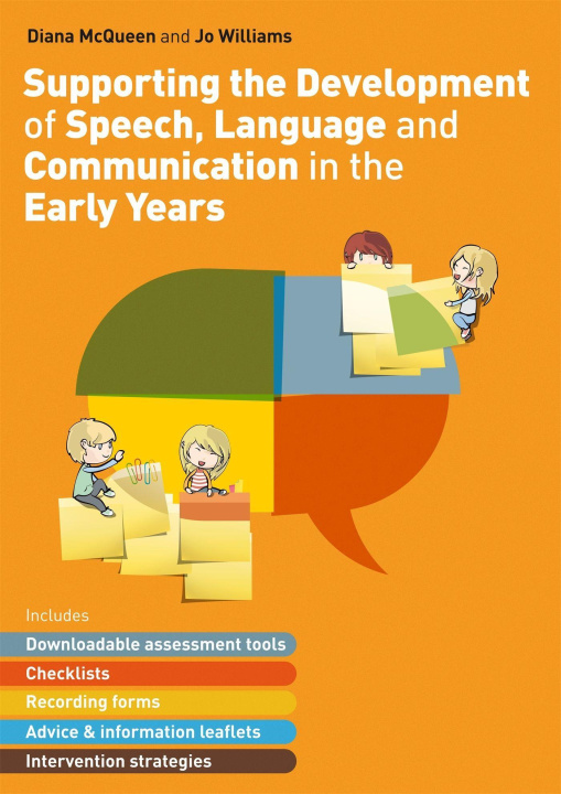 Könyv Supporting the Development of Speech, Language and Communication in the Early Years Jo Williams