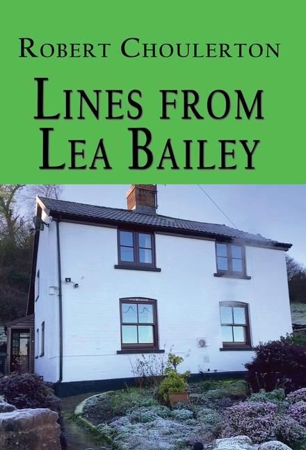 Knjiga Lines from Lea Bailey Robert Choulerton