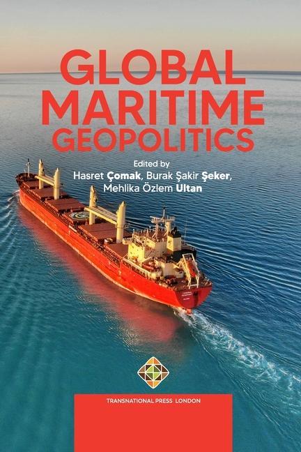Carte Global Maritime Geopolitics Burak &akir 350;Eker