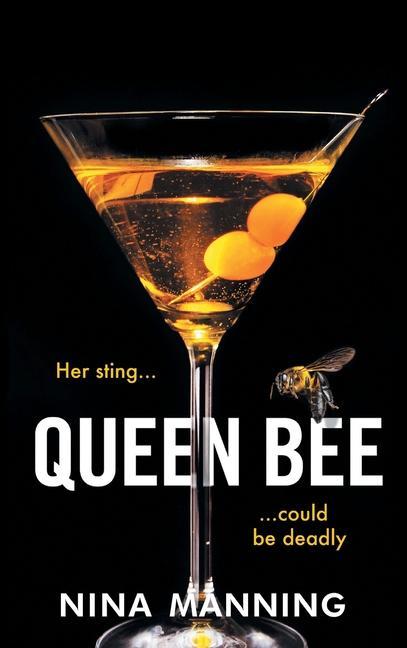 Knjiga Queen Bee Nina Manning