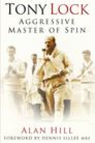 Boek Tony Lock Alan Hill