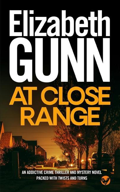 Kniha AT CLOSE RANGE an addictive crime thriller and mystery novel packed with twists and turns 