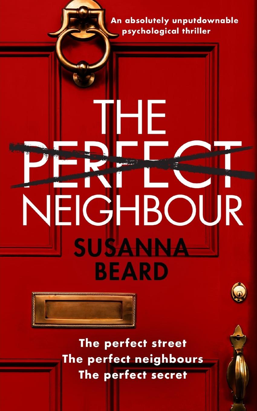 Buch PERFECT NEIGHBOUR an absolutely unputdownable psychological thriller Susanna Beard