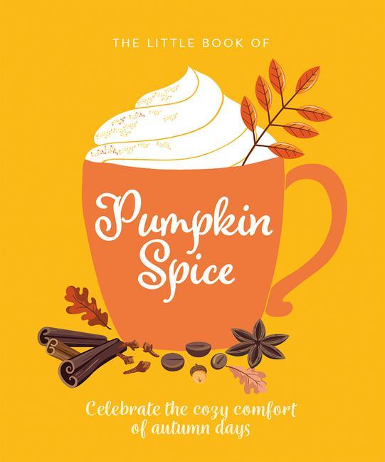 Kniha Little Book of Pumpkin Spice 