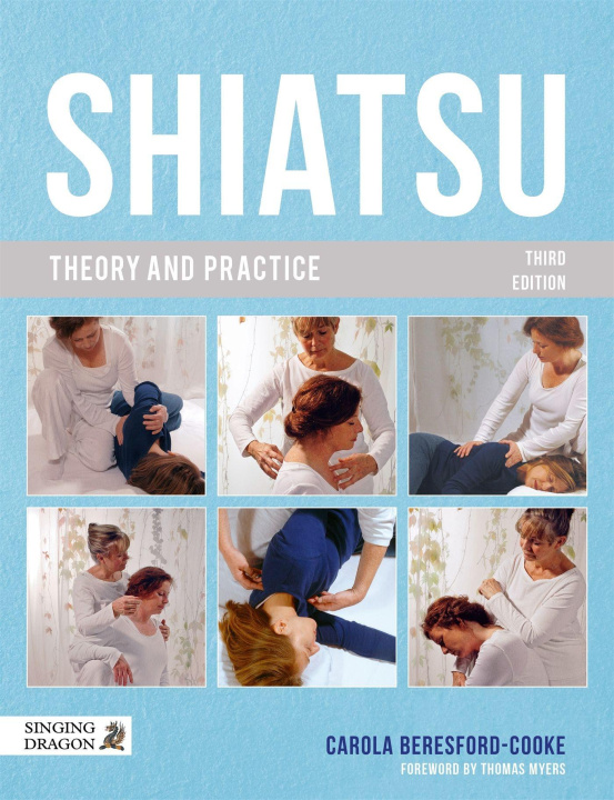Kniha SHIATSU THEORY & PRACTICE CAR BERESFORD-COOKE