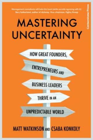 Knjiga Mastering Uncertainty Csaba Konkoly